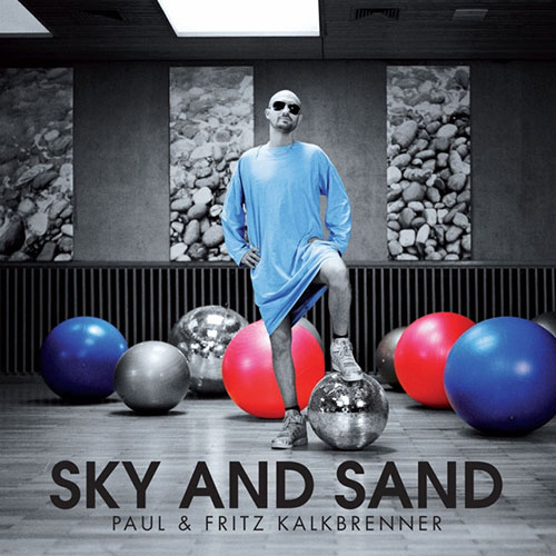 Sky & Sand — Paul Kalkbrenner
