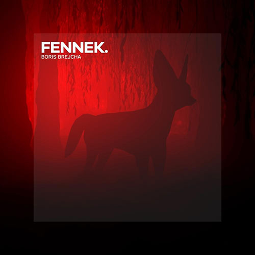 Fennek — Boris Brejcha